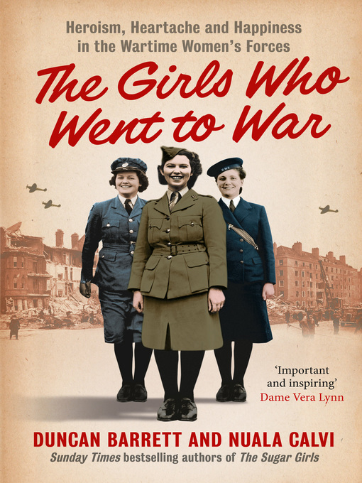 Title details for The Girls Who Went to War by Duncan Barrett - Available